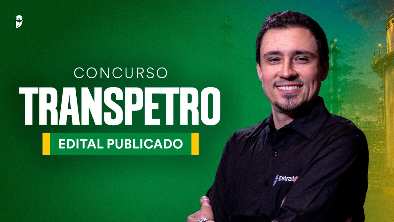 Concurso Transpetro: Edital publicado