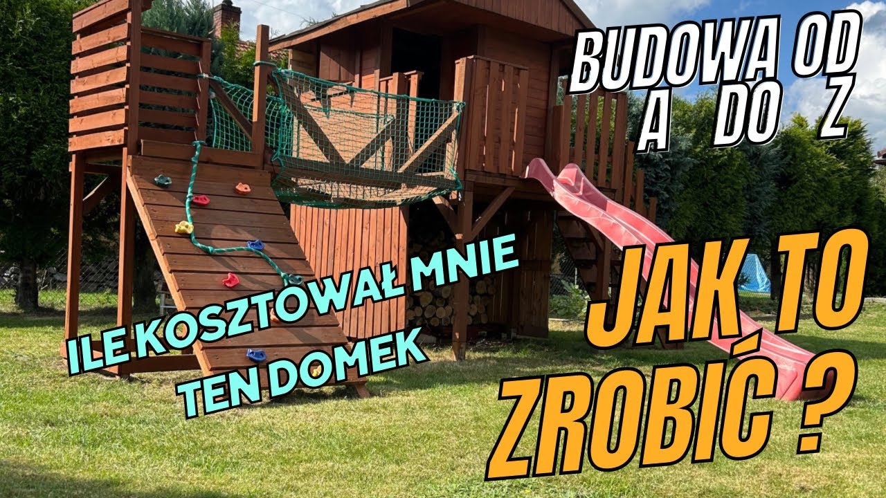 JAK ZBUDOWAŁEM DREWNIANY DOMEK ZE ZJEŻDŻALNIĄ . Zrób to sam  to proste