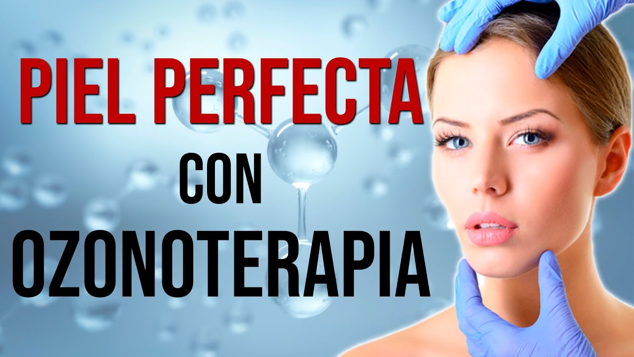 ✨PIEL RADIANTE con Ozonoterapia: Propiedades ANTIOXIDANTES, ANTIINFLAMATORIAS y ANTIMICROBIANAS
