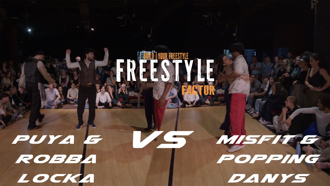 PUYA & ROBBA LOCKA VS POPPING DANYS & MISFIT | 2VS2 FUNK & CLUBSTYLE TOP 8 | FREESTYLE FACTOR 2024