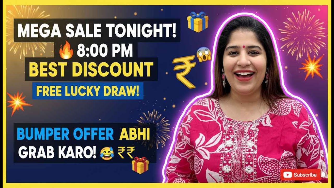 Mega Sale Tonight 🔥 8:00 PM Best Discount 💥 + Free Lucky Draw 🎁