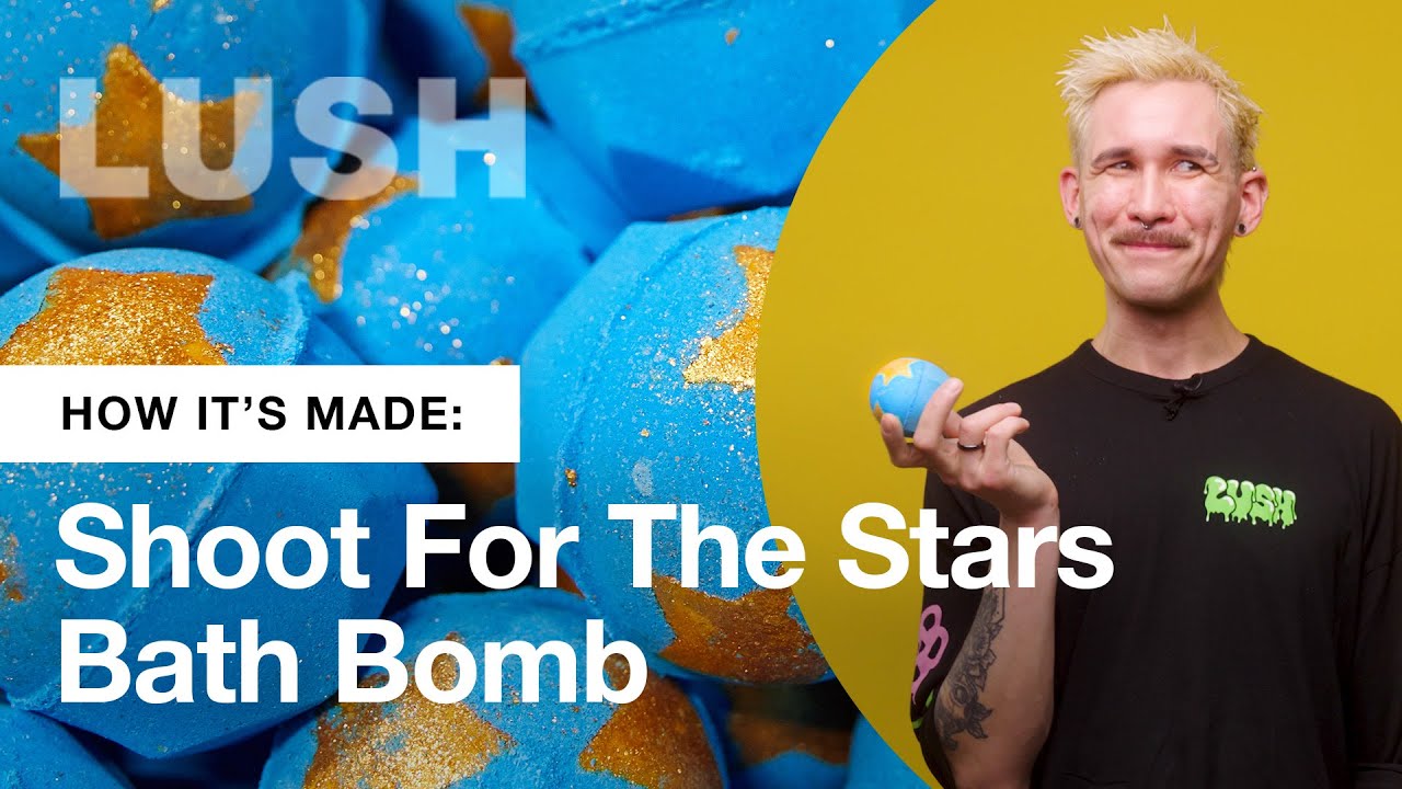 Lush How It’s Made: Shoot For The Stars Bath Bomb
