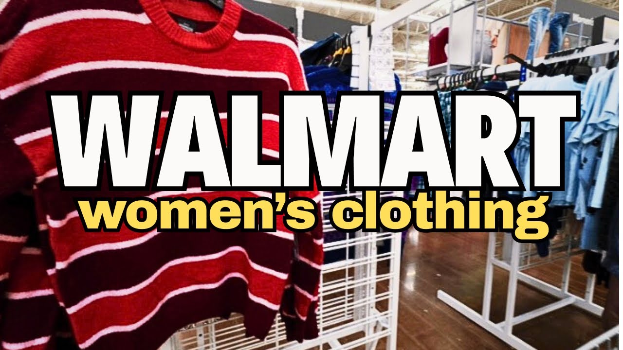WALMART NEW FINDS IN WOMEN’CLOTHING