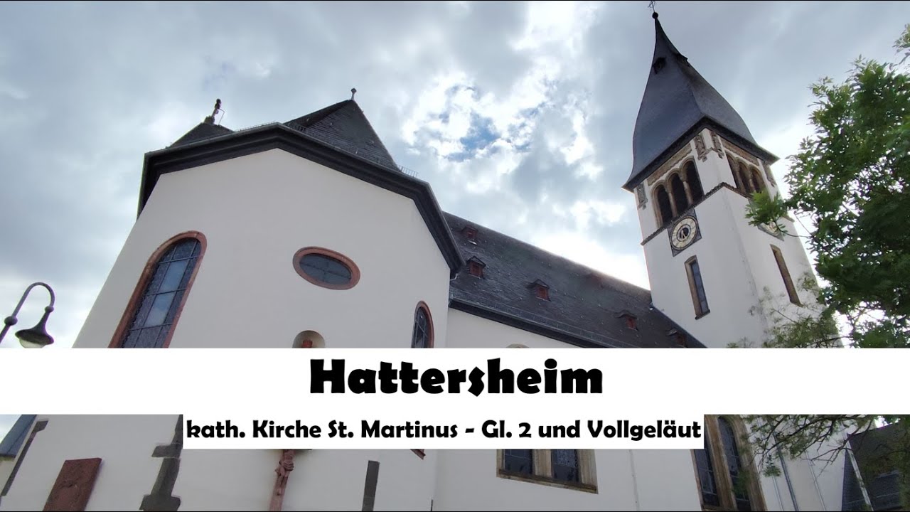 Hattersheim (MTK) kath. Kirche St. Martinus - Gl. 2 und Vollgeläut