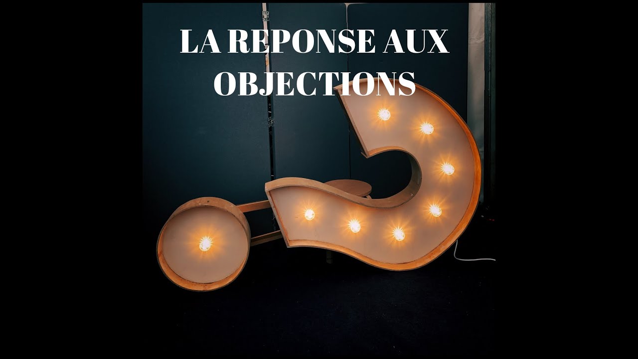 TECHNIQUES DE VENTE ET DE NÉGOCIATION: LA RÉPONSE AUX OBJECTIONS