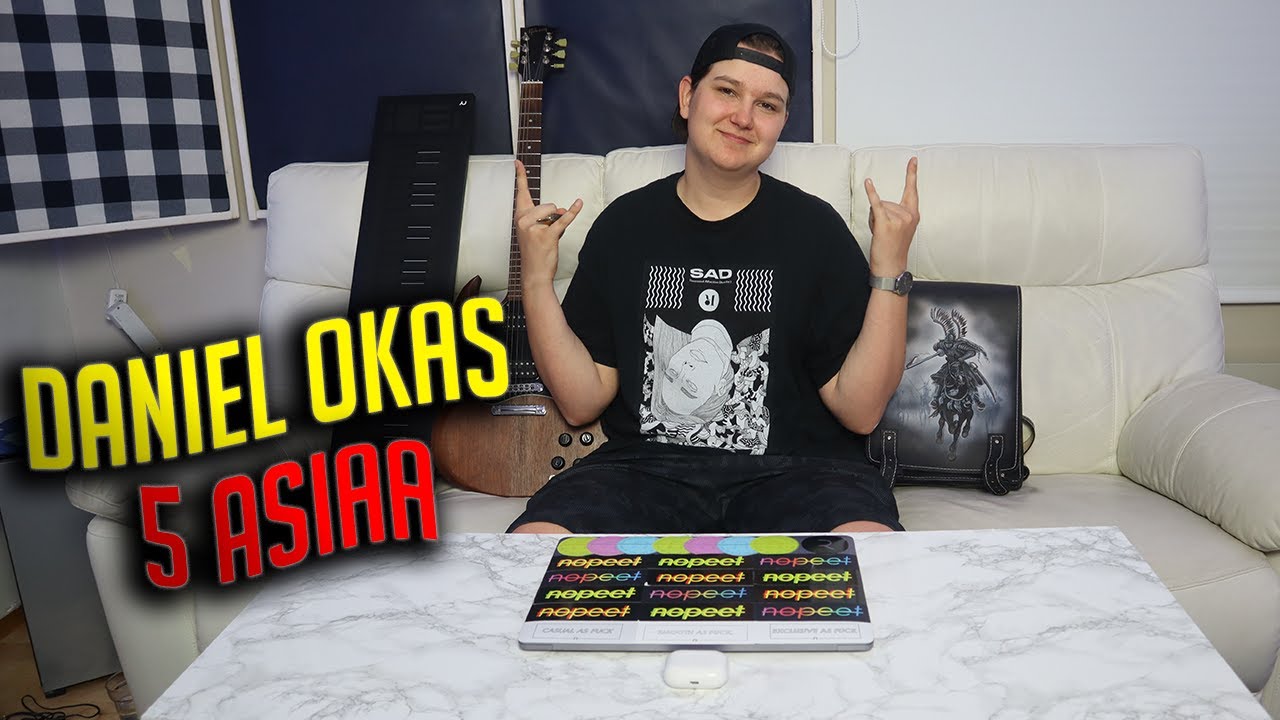 5 asiaa mitä ilman Daniel Okas ei voi elää