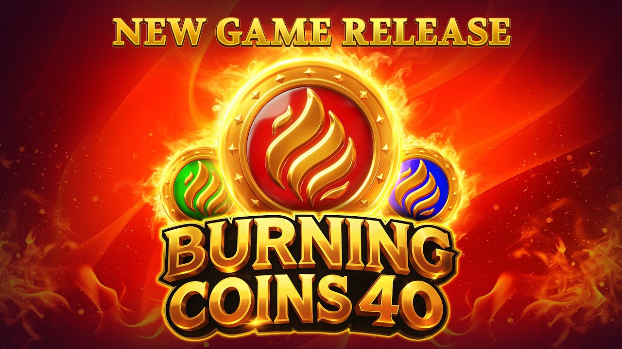 Burning Coins 40 🔥 &ndash; Ignite Your Riches | New slot from Endorphina | 2025 | Endorphina Games