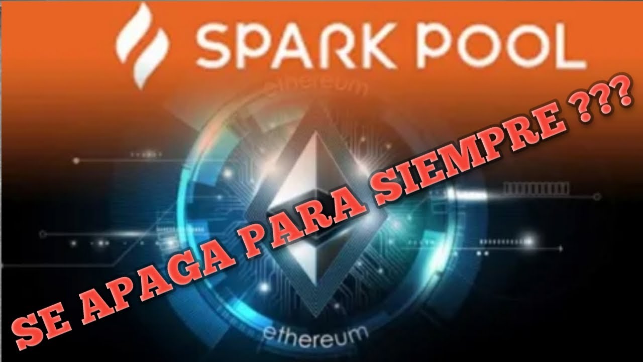 SE APAGA SPARKPOOL, SERA BUENO O MALO ??? SPARKPOOL SHUTTING DOWN
