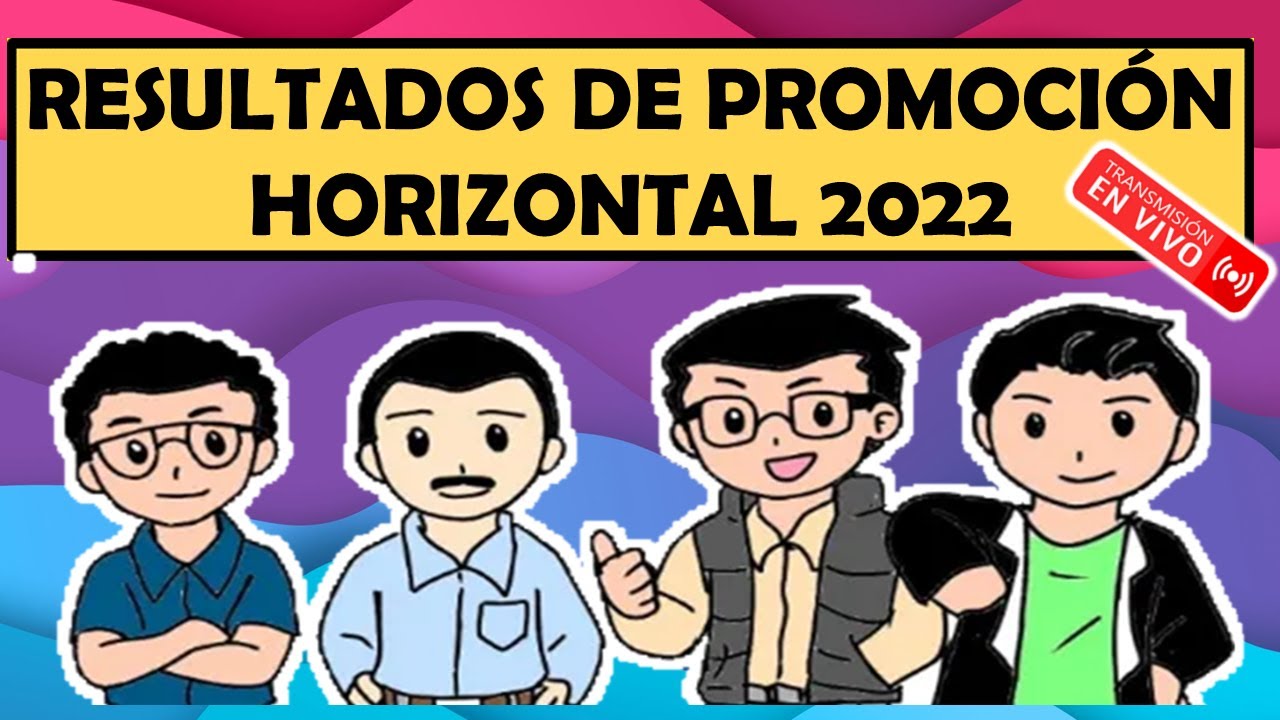 Soy Docente: RESULTADOS DE PROMOCI&Oacute;N HORIZONTAL 2022