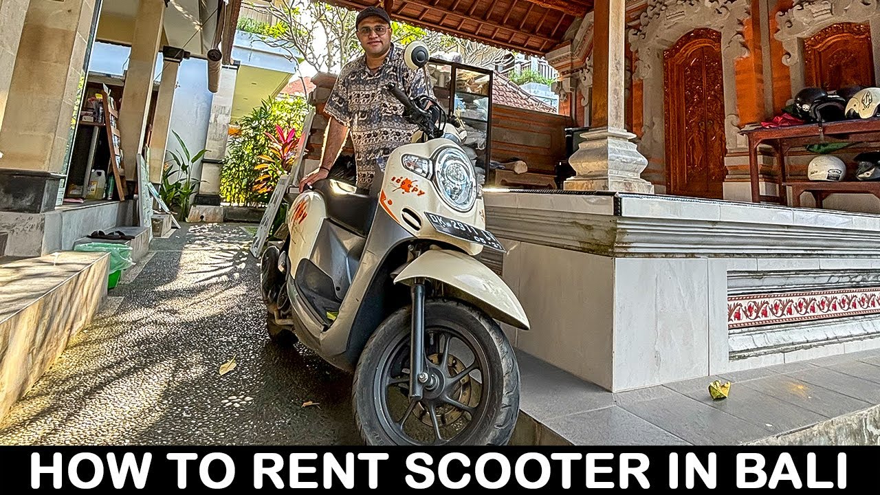How to Rent Scooter in Bali | How to Rent Car in Bali | How to travel in Bali