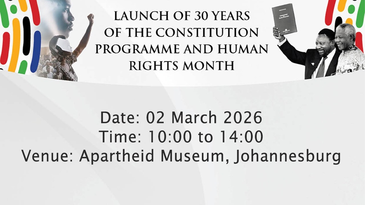 Launch of 30 years of the constitution programme and human rights month, 2 Mar 2026