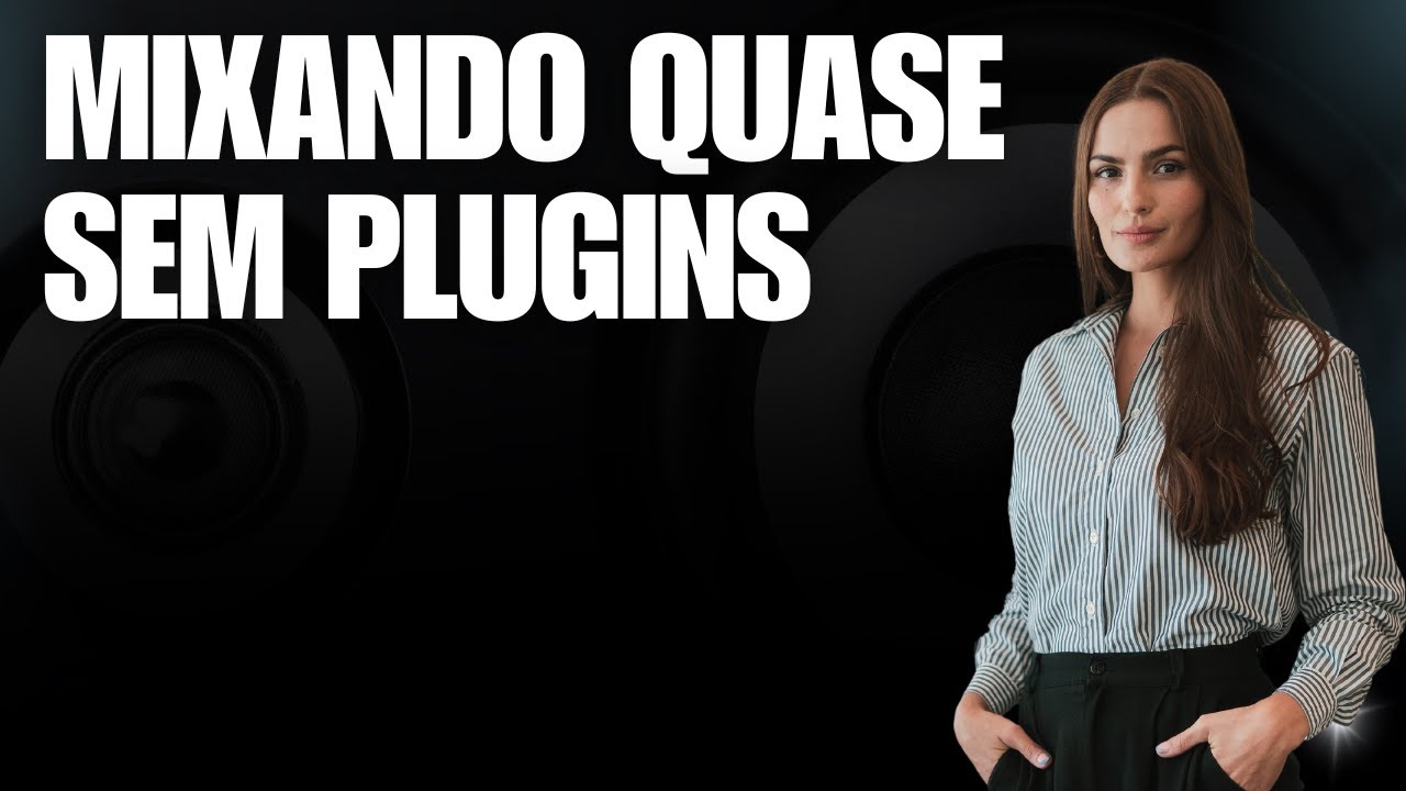Mixando Quase Sem Plugins: O Poder do Volume, Pan e Mix Buss