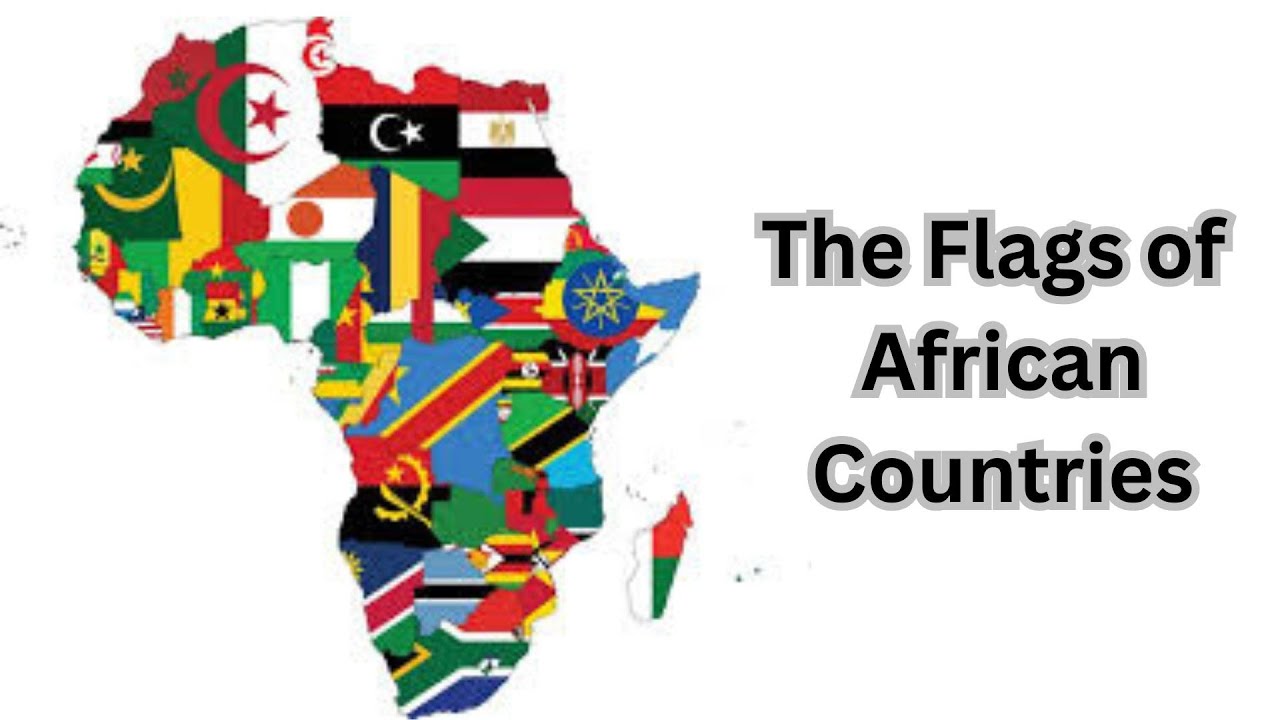 The Flags Of African Countries