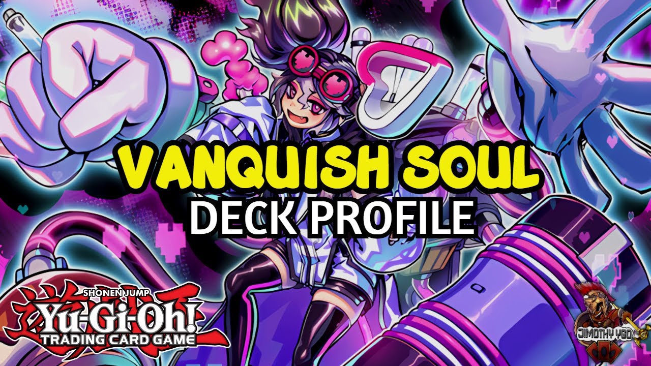 Vanquish Soul Deck Profile