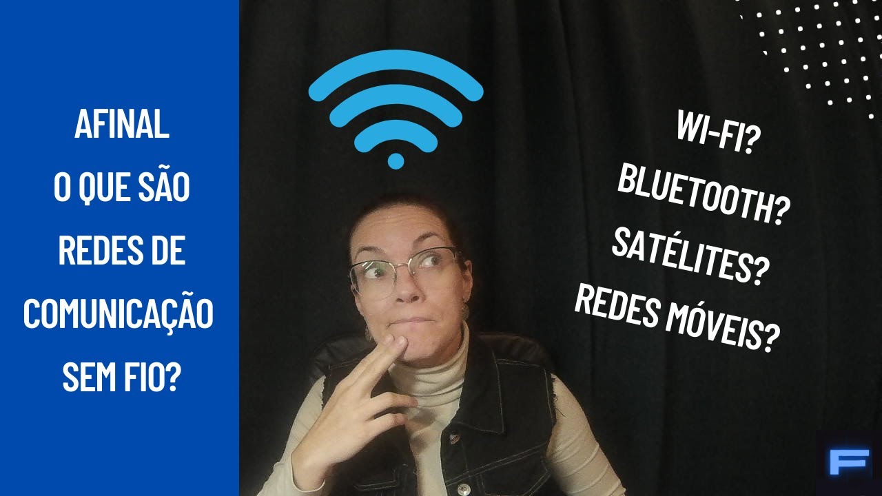 O que s&atilde;o Redes de Comunica&ccedil;&atilde;o sem Fio? [PT / EN]