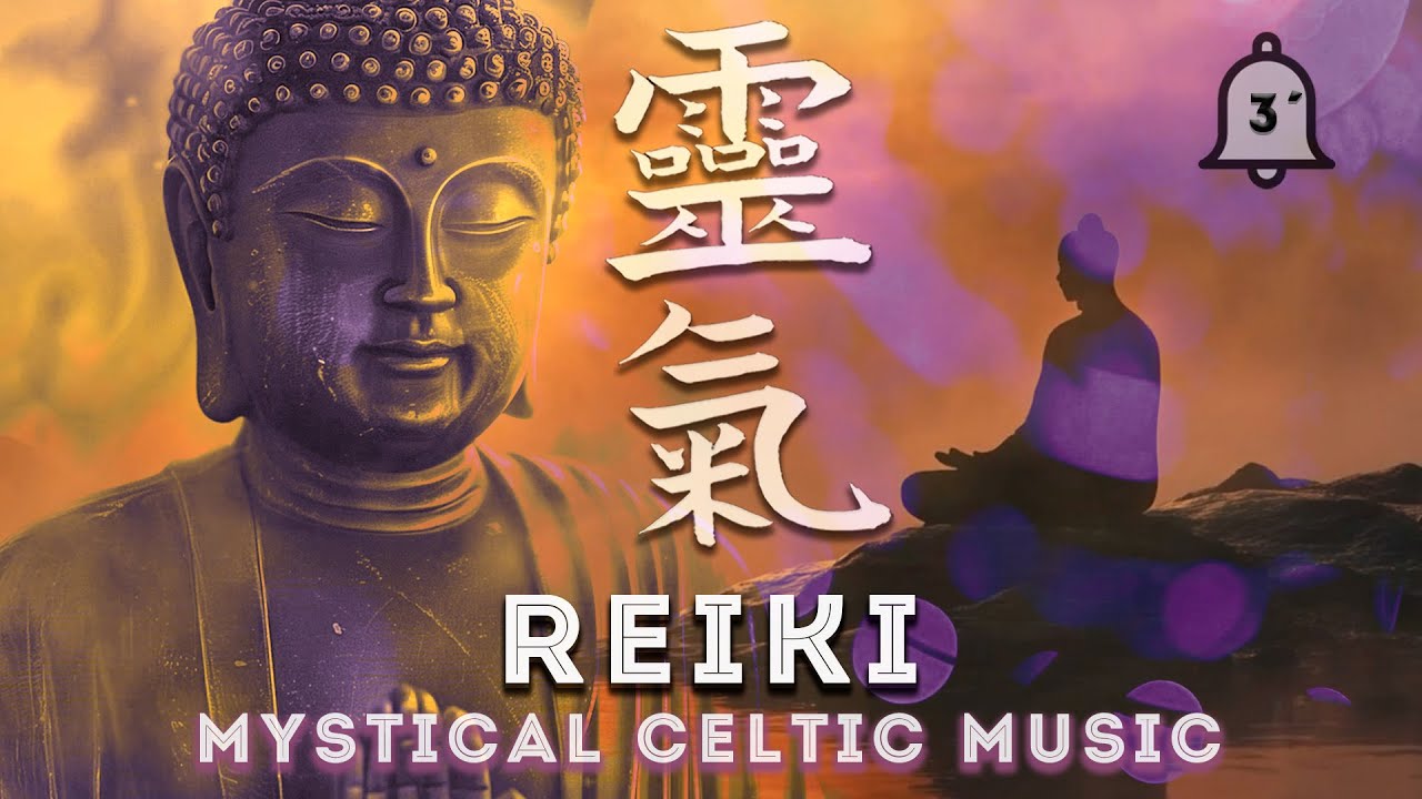 Reiki Celta Sesión Reparadora |🔔3 Min | Reiki Healing: Celtic Music for Chakra Harmony
