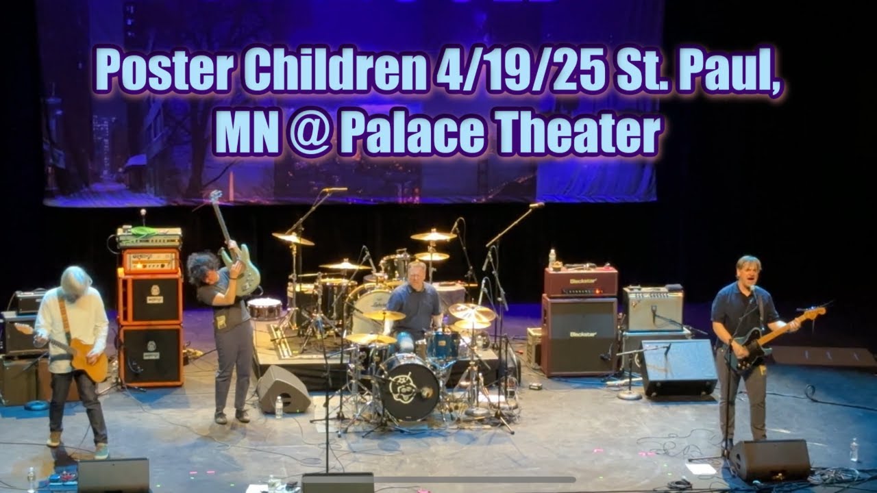 Poster Children 4/19/25 Saint Paul, MN @ Palace Theater  (opening for Bob Mould)