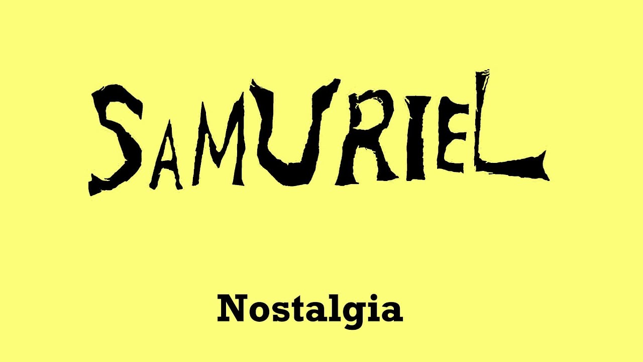 Samuriel - Nostalgia (Official Audio)