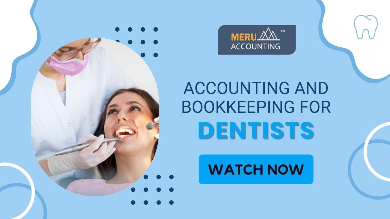 Dentists Accounting & Bookkeeping | Manage Finances Effectively