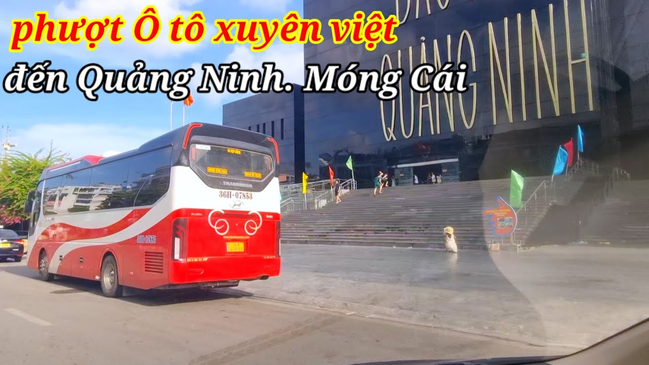phượt Ô tô xuyên việt đến Quảng Ninh Móng Cái