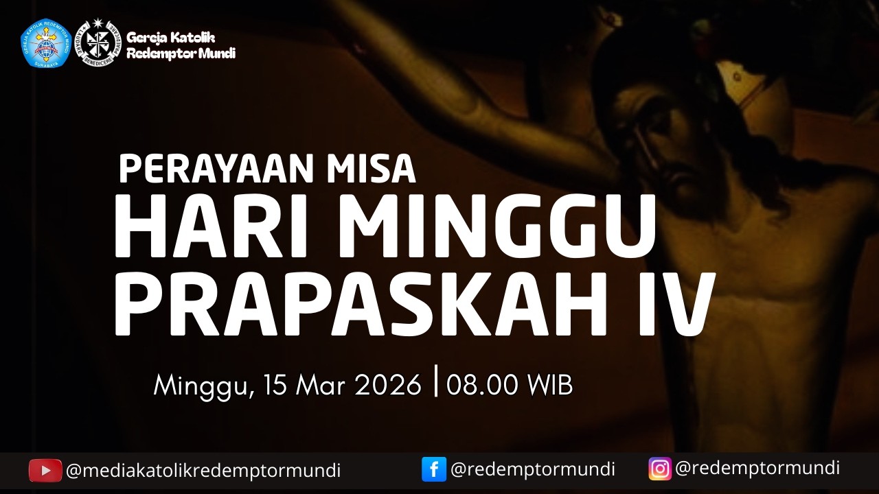 Perayaan Misa | Hari Minggu Prapaskah IV | 15 Maret 2026 | 08.00 WIB