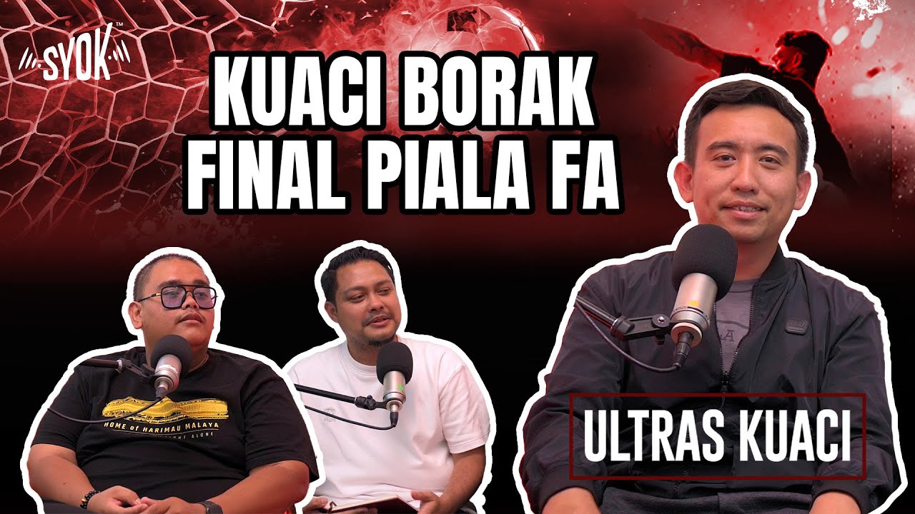 FINAL PIALA FA: 'JDT Bukan Seperti JDT Yang Kita Kenal' | Ultras Kuaci S3EP24