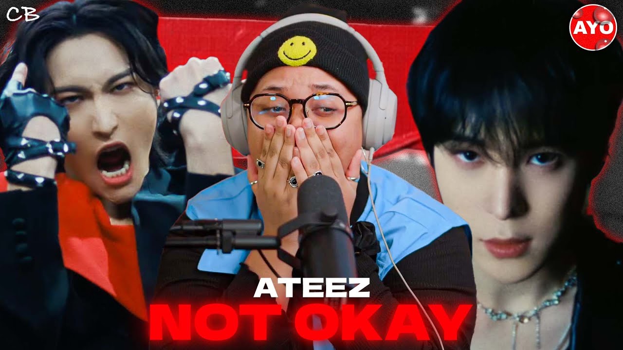 ATEEZ(에이티즈) - 'NOT OKAY' Official MV & Days Lyrics | Reaction