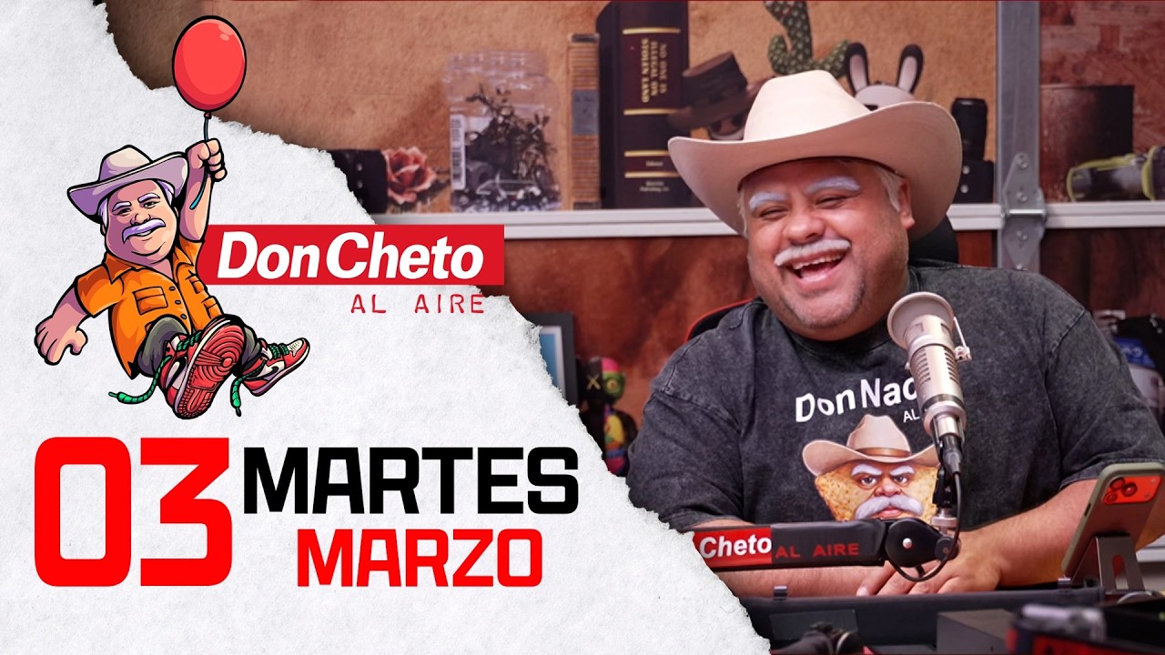 😳 Así se identifica a un hombre débil! | Don Cheto Al Aire TV 🔴 - Marzo 3 de 2026