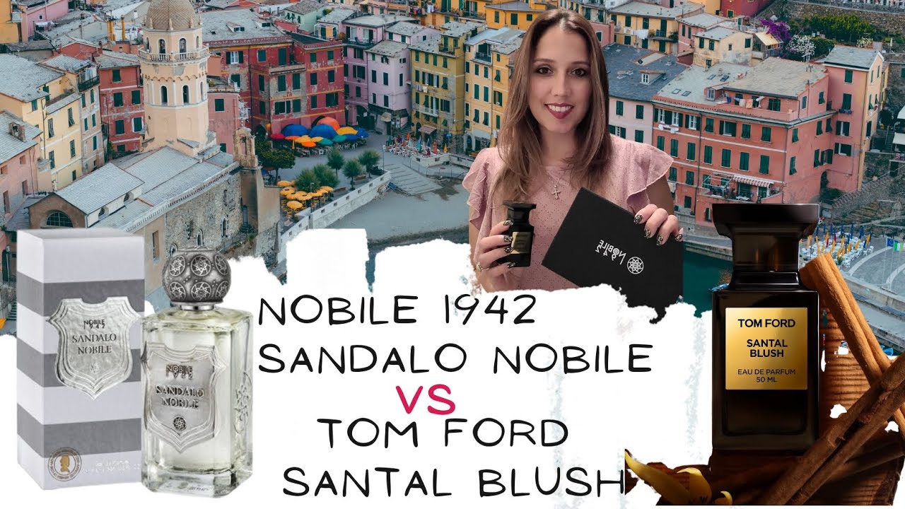 NOBILE 1942🇮🇹 Sandalo Nobile |VS|TOM FORD SANTAL BLUSH|Wear Test Comparison Review|Unisex Fragrances