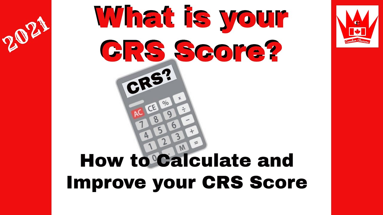 CRS Score Calculator for Canada PR | Express Entry points calculation |  Canadian Charisma