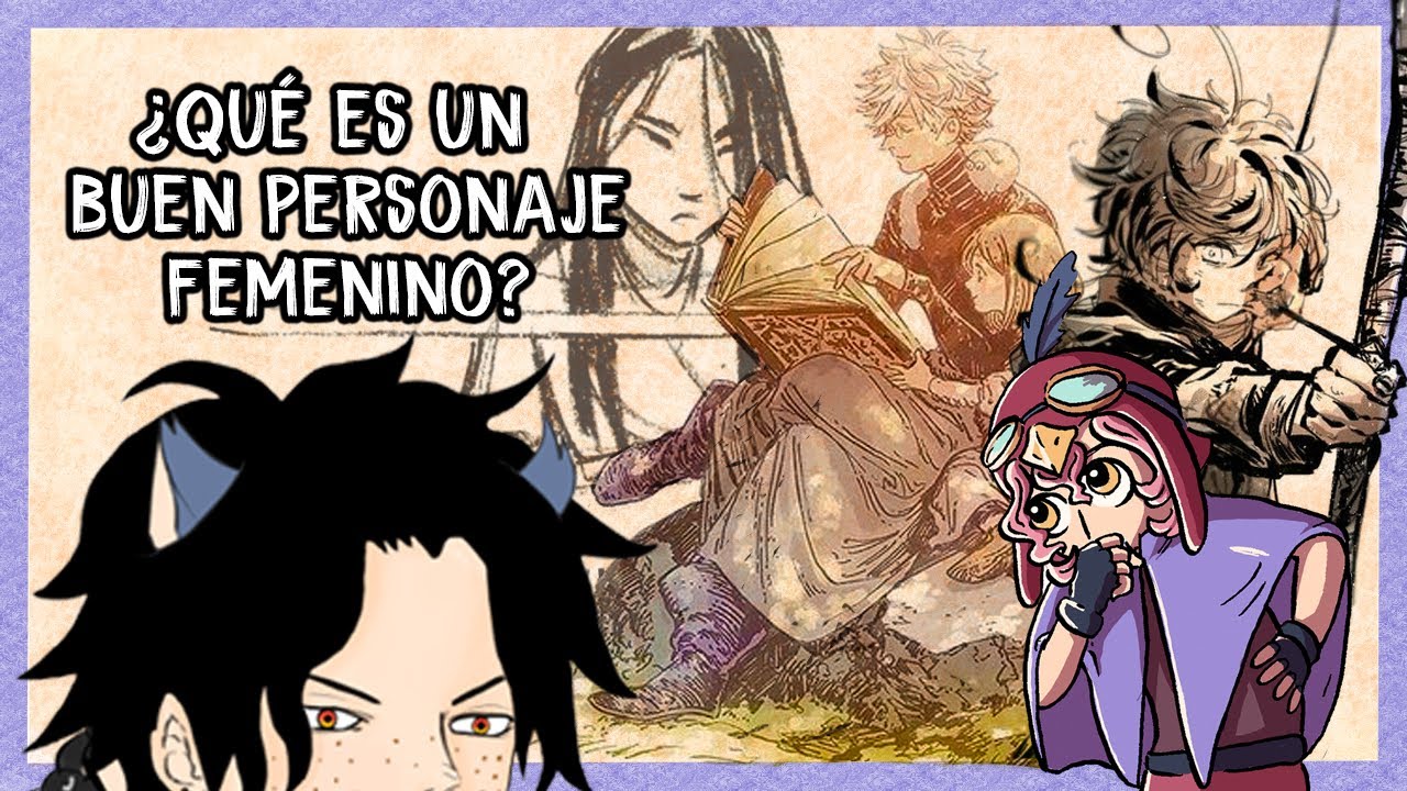 Bien Escritas: ¿Qué es un buen personaje femenino?