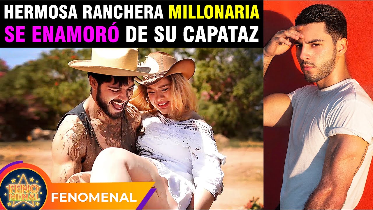 Hermosa ranchera millonaria se enamoró de su capataz.