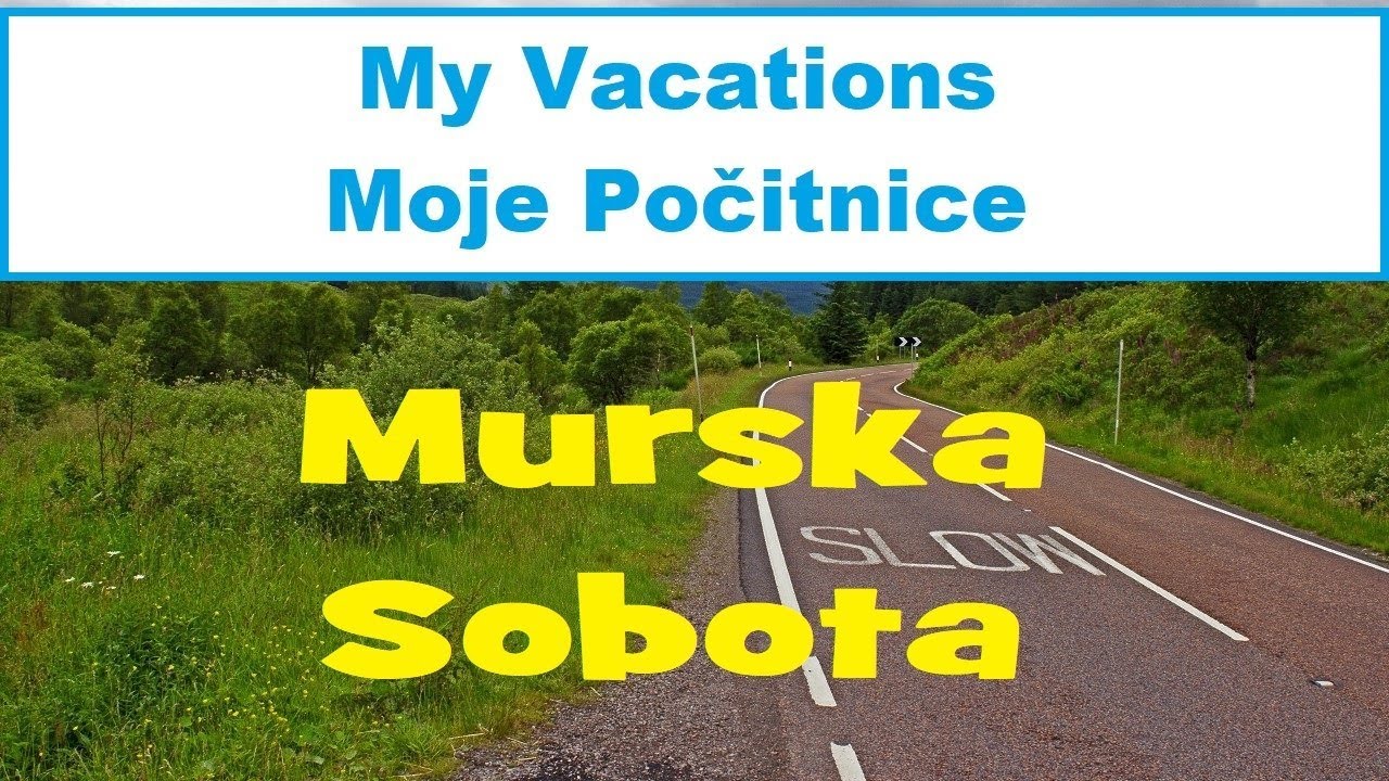 Murska Sobota, Slovenia (CC: slovenski, English)