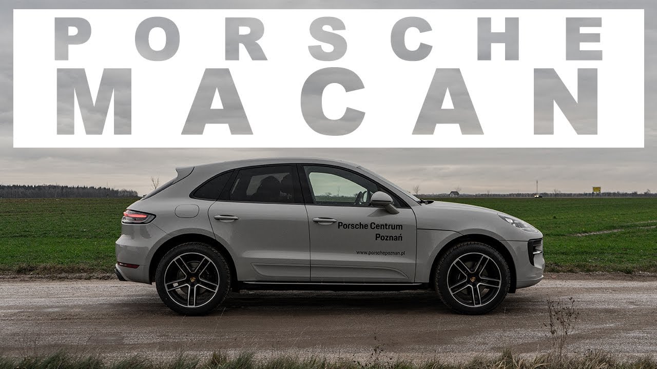 Porsche Macan 2.0 245 KM 370 NM - Pierwszy w Polsce test 2019