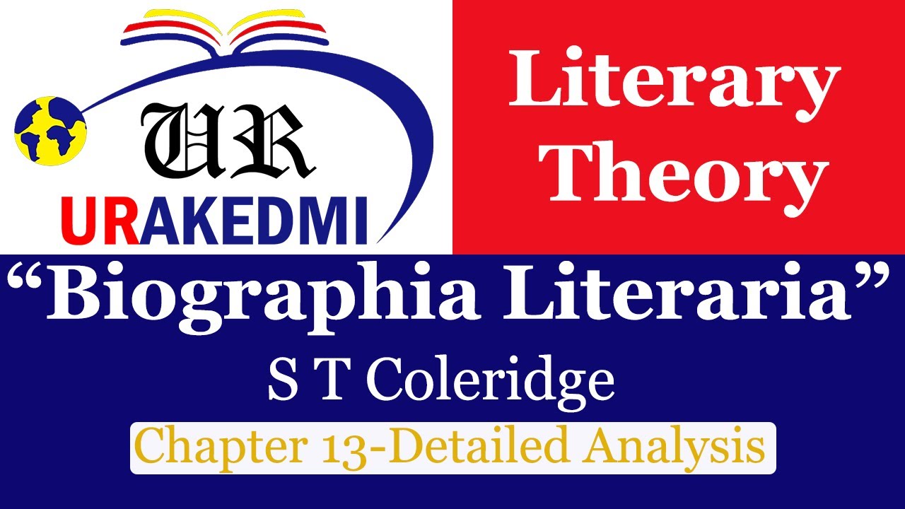 Biographia Literaria by S T Coleridge: Chapter 13: |Detailed Analysis|