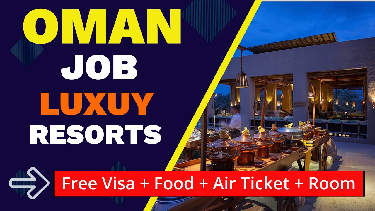 Oman Job Vacancy 2023 | Free Visa and Ticket | Oman Job Salary | Apply Now | Gulf Job Guide