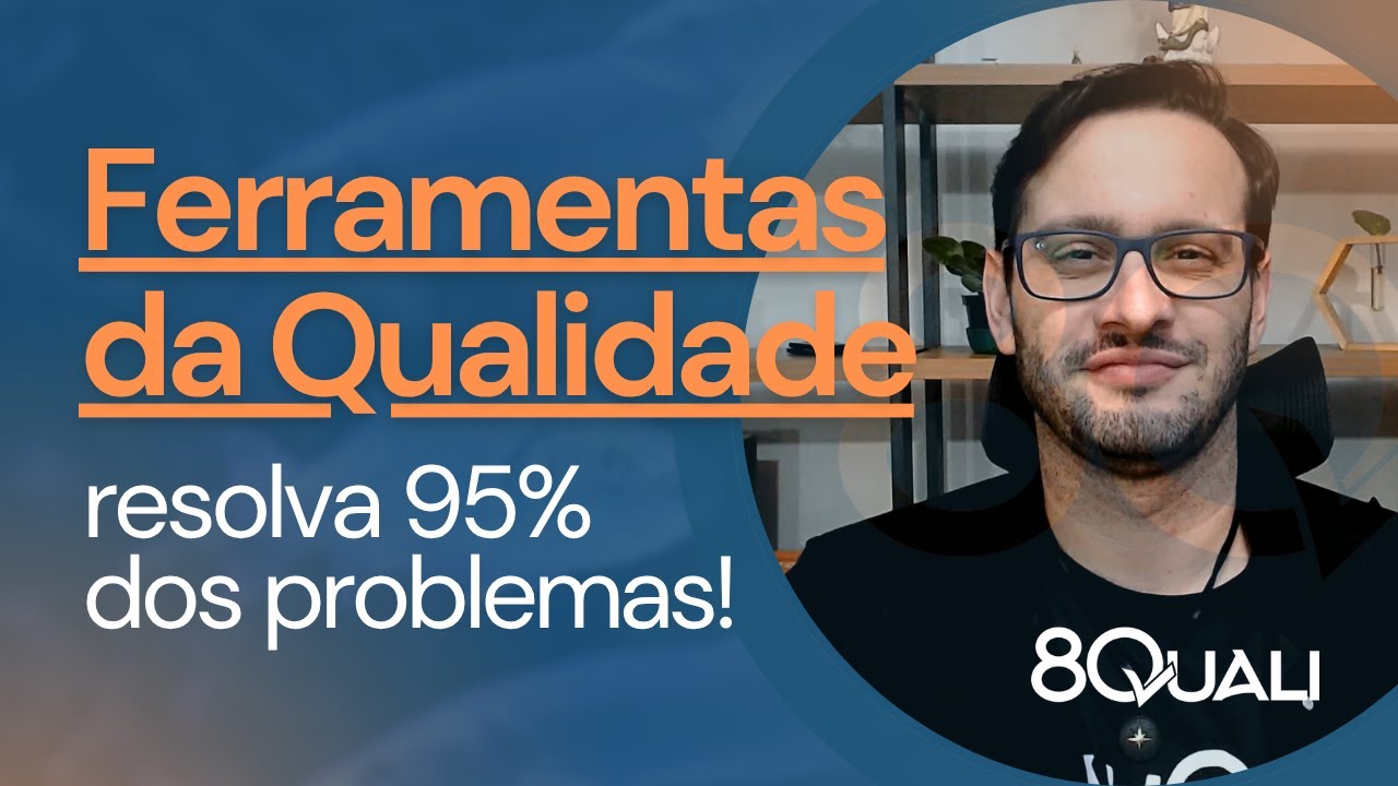 As clássicas 7 Ferramentas da Qualidade