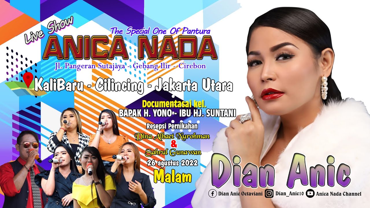 🔴LIVE ANICA NADA ( DIAN ANIC ) | EDISI MALAM  26 AGUSTUS 2022 | KALIBARU | CILINCING | JAKARTA UTARA