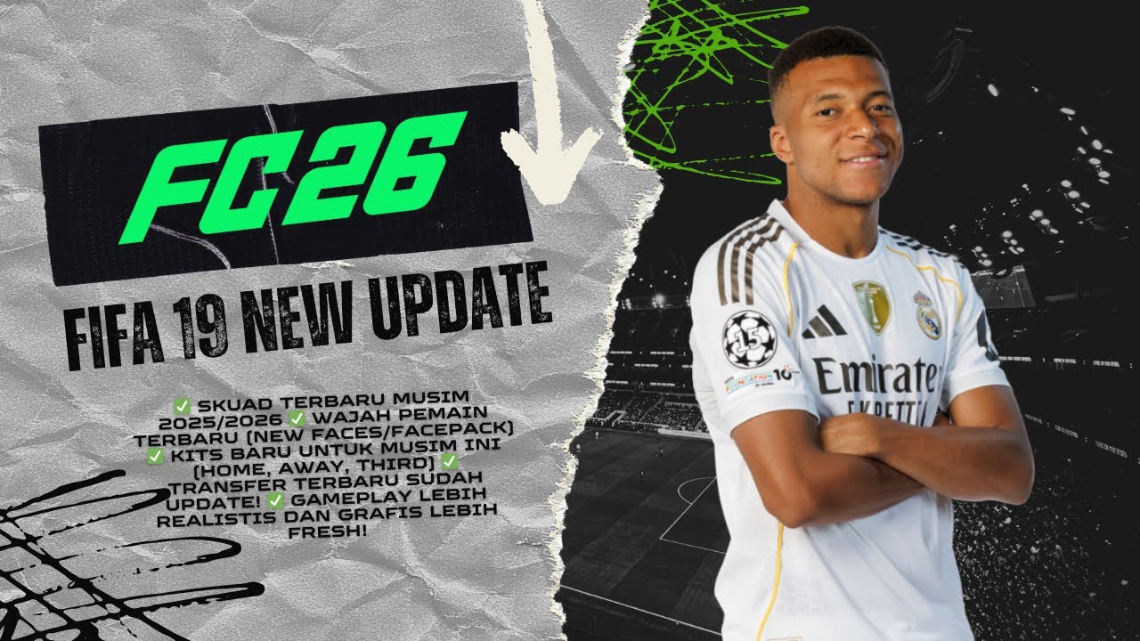 FIFA 19 FULL UPDATE 2025/2026 ⚽ NEW FACES, KITS & SQUADS 🔥