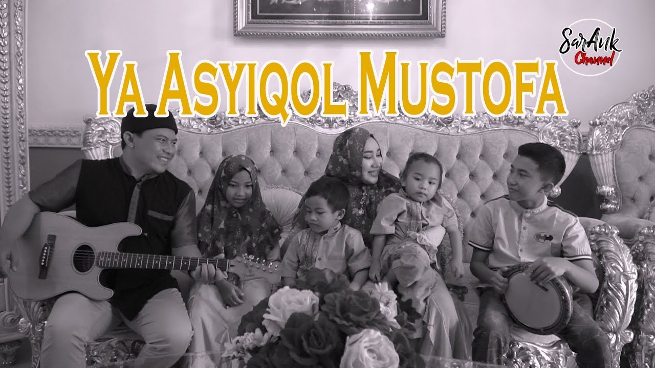 Ya Asyiqol Mustofa (Keluarga Faank&Sari)