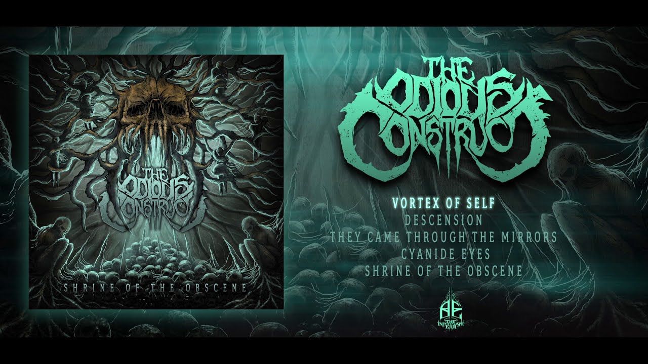 THE ODIOUS CONSTRUCT - Shrine of the Obscene [Official Full Stream]