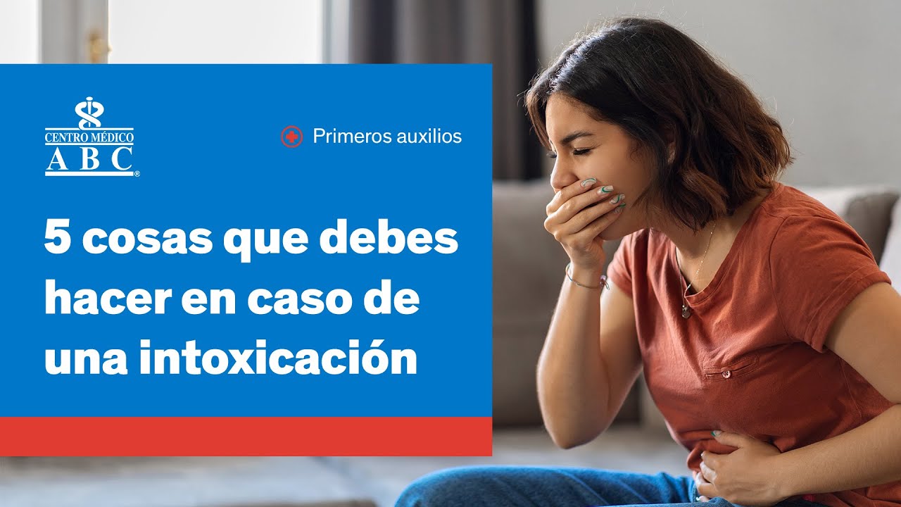 Primeros auxilios en caso de intoxicaci&oacute;n