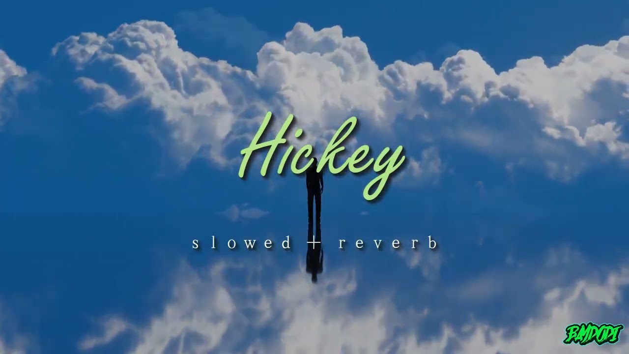 Raste - Hickey  (ｓｌｏｗｅｄ ＋ ｒｅｖｅｒｂ)