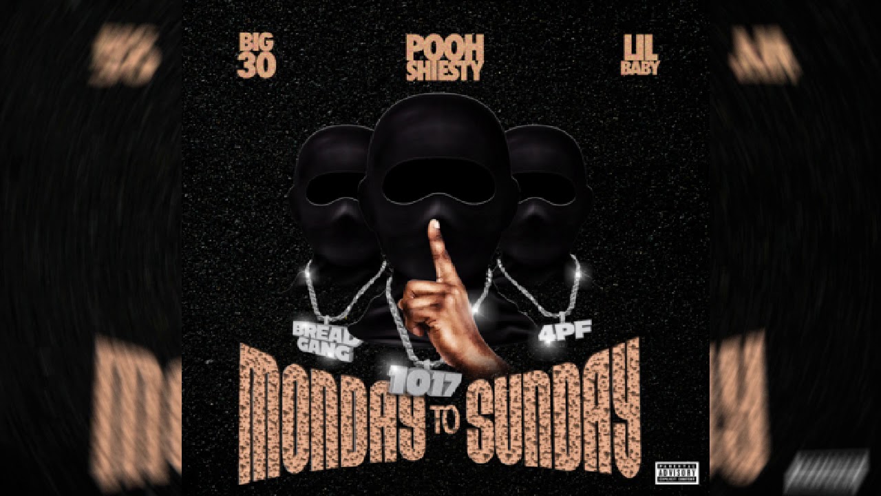 Pooh Shiesty x Lil Baby x Big 30 - Monday To Sunday | Instrumental x FLP Download