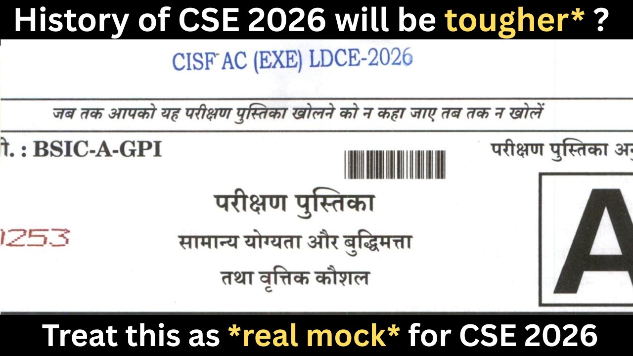 Treat this as *real mock* for CSE 2026 | CISF LDCE 2026 Analysis | #facetsofupsc
