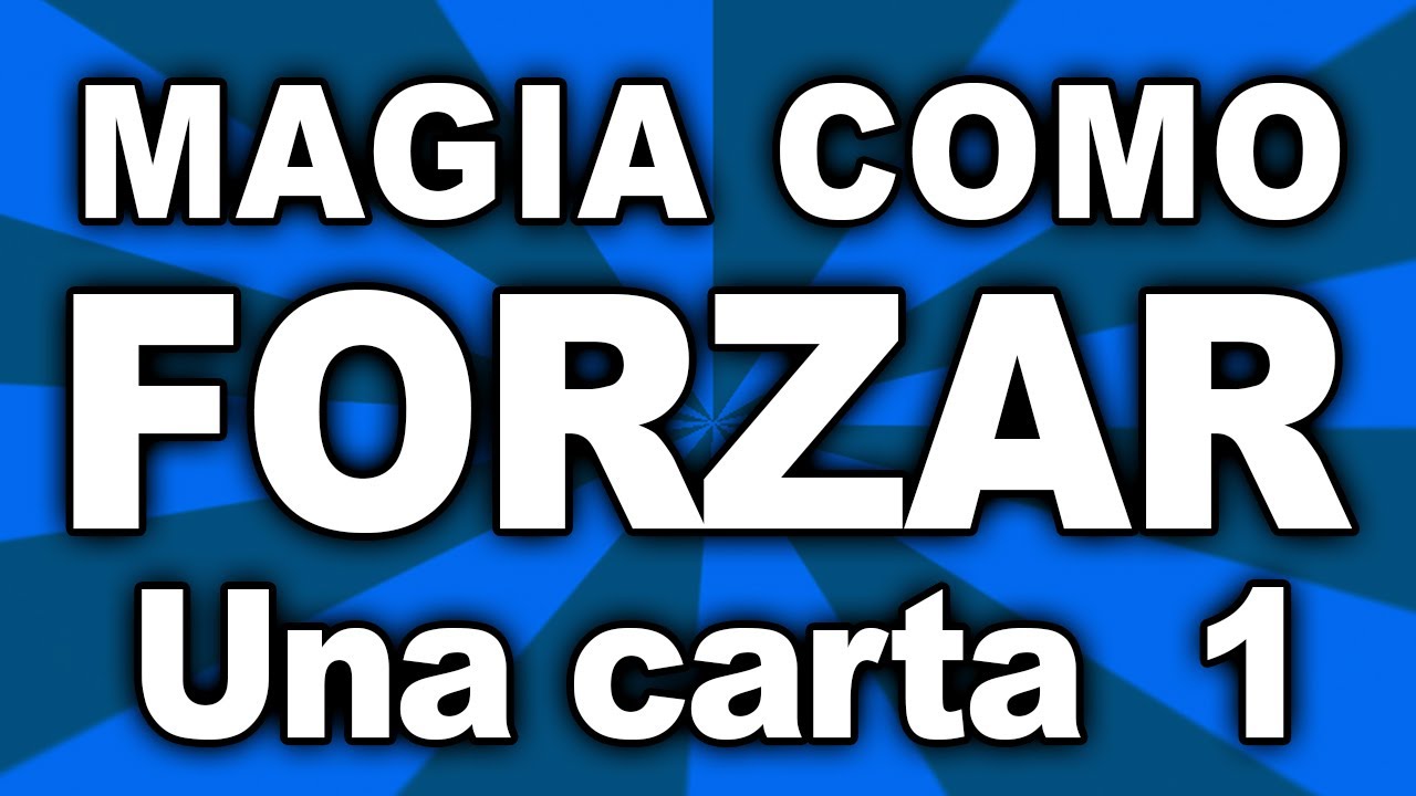 Trucos de magia revelados, explicados y gratis, Como forzar una carta parte 1