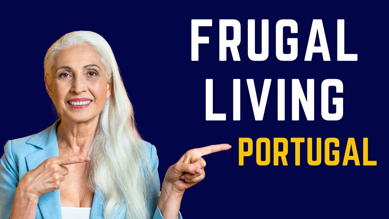 Escape the Rat Race: Embracing Frugal Living in Portugal