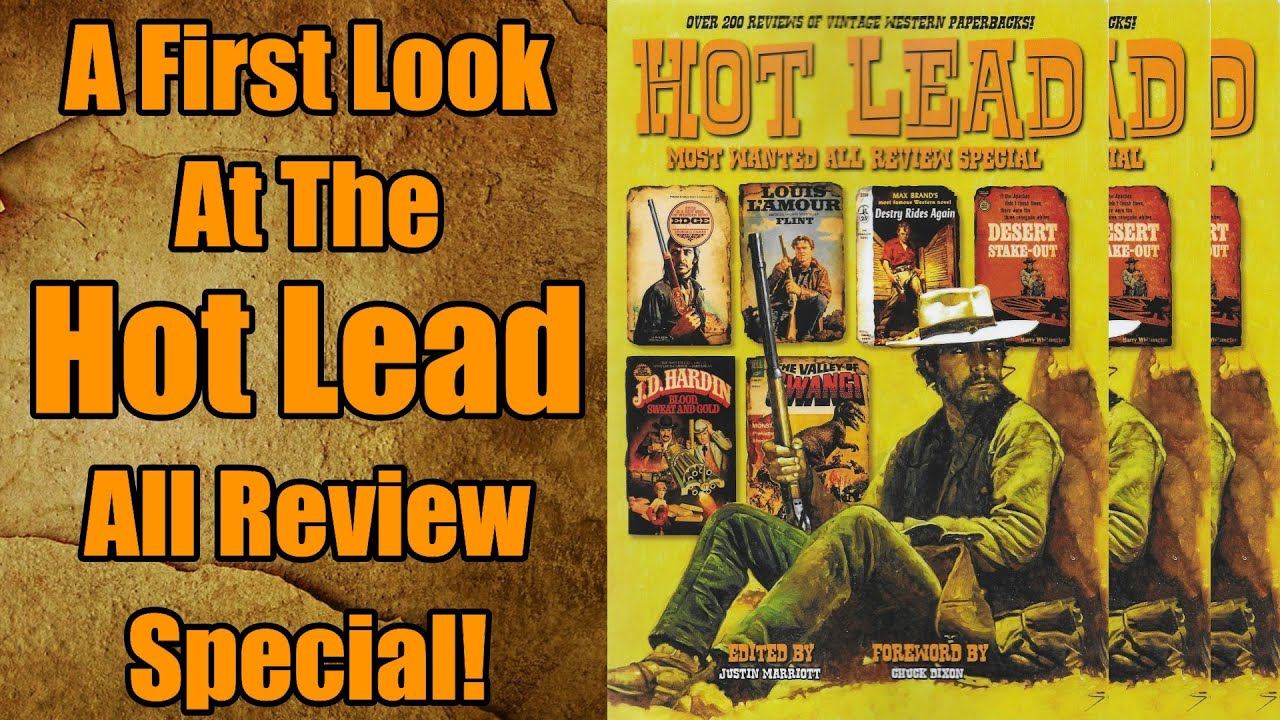 A First Look At - Hot Lead - All Review Special! Vintage Western Paperbacks!