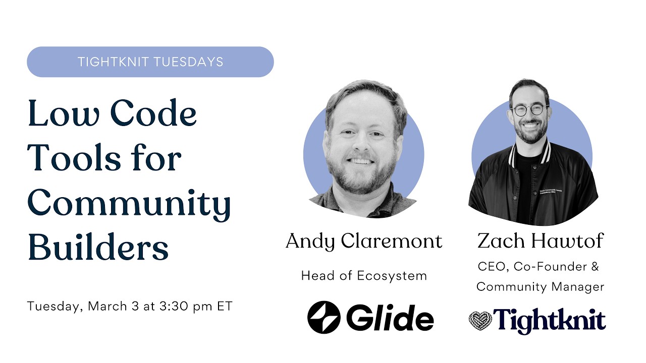 Low-Code Tools for Community Builders | Andy Claremont