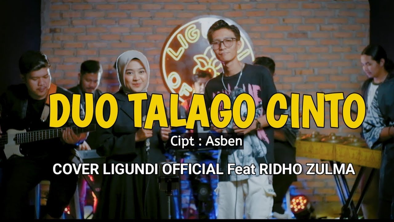 DUO TALAGO CINTO COVER LIGUNDI OFFICIAL Feat RIDHO ZULMA